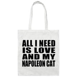 All I Need Is Love And My Napoleon Cat - Tote Bag White