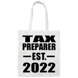 Tax Preparer Established EST. 2022 - Tote Bag White