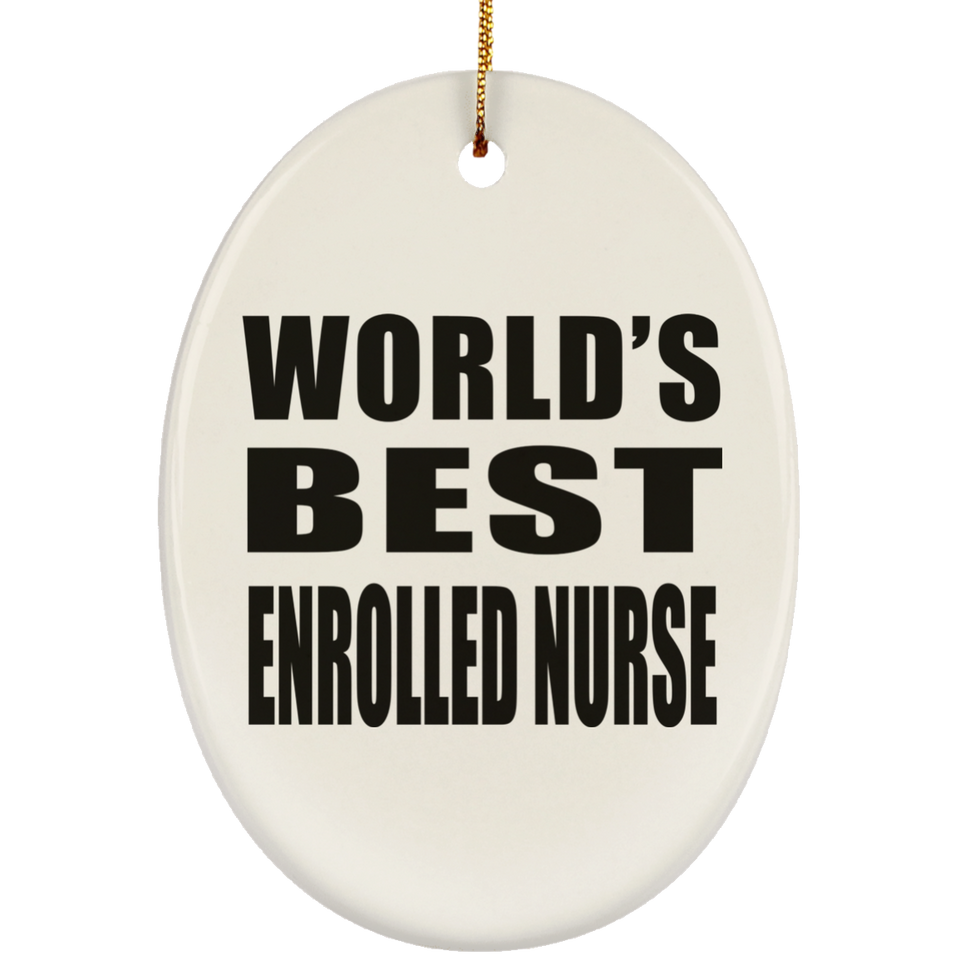 World's Best Enrolled Nurse - Oval Ornament
