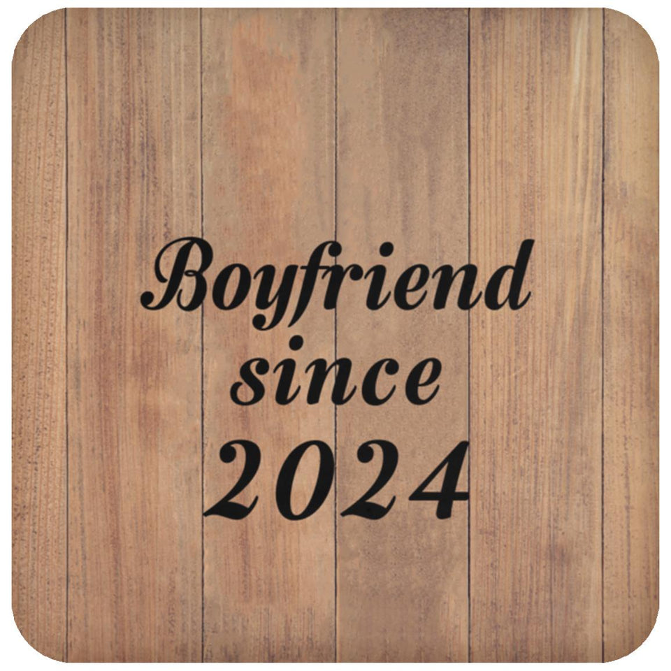 Boyfriend Since 2024 - Drink Coaster C