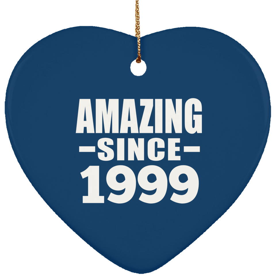25th Birthday Amazing Since 1999 - Heart Ornament