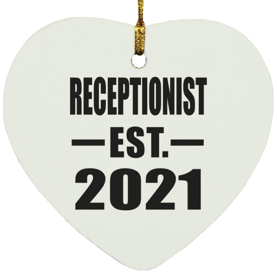 Receptionist Established EST. 2021 - Heart Ornament