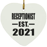 Receptionist Established EST. 2021 - Heart Ornament