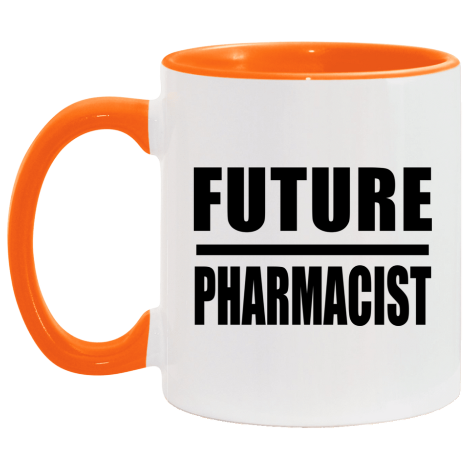 Future Pharmacist - 11oz Accent Mug Orange