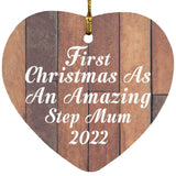 First Christmas As An Amazing Step Mum 2022 - Heart Ornament E