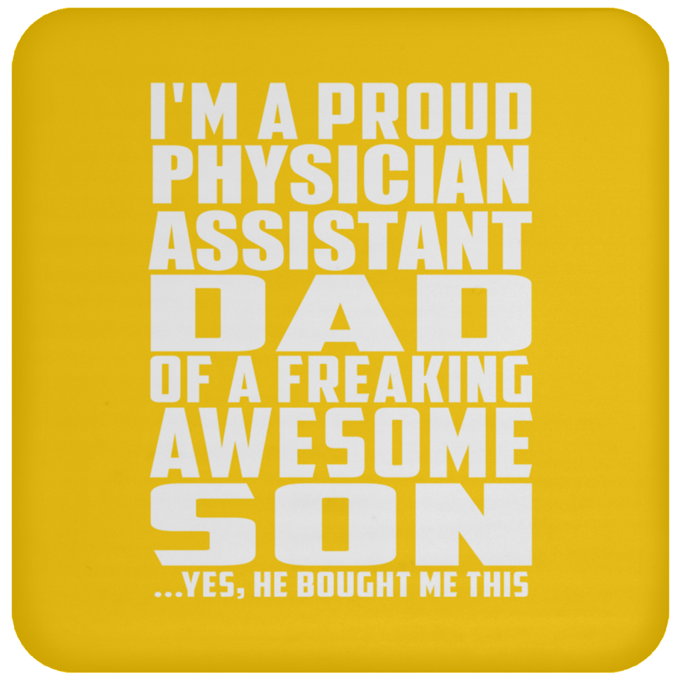 Proud Physician Assistant Dad Of Awesome Son - Drink Coaster