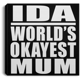 Ida World's Okayest Mum - Canvas Square