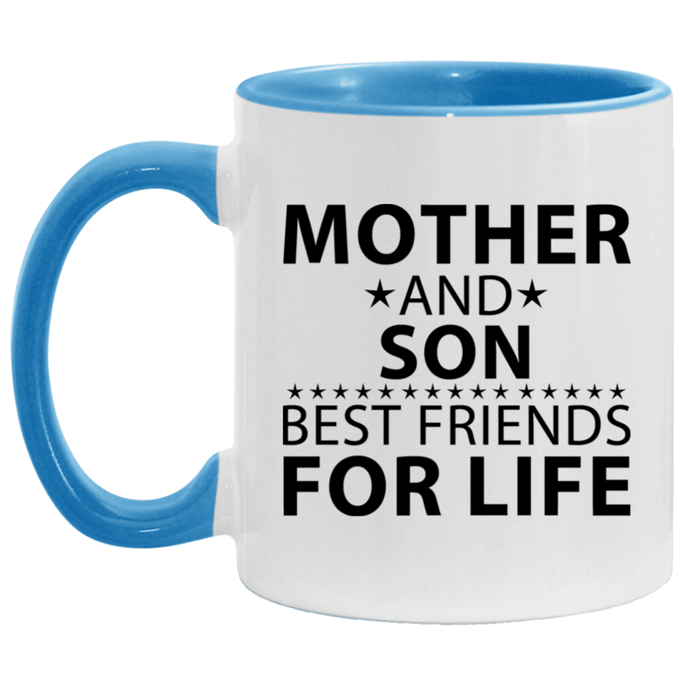 Mother and Son, Best Friends For Life - 11oz Accent Mug Blue