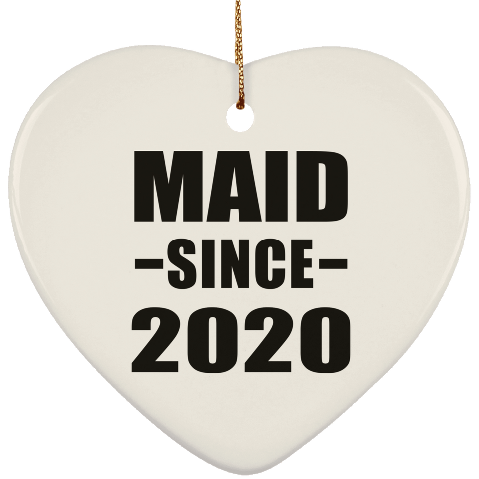 Maid Since 2020 - Heart Ornament