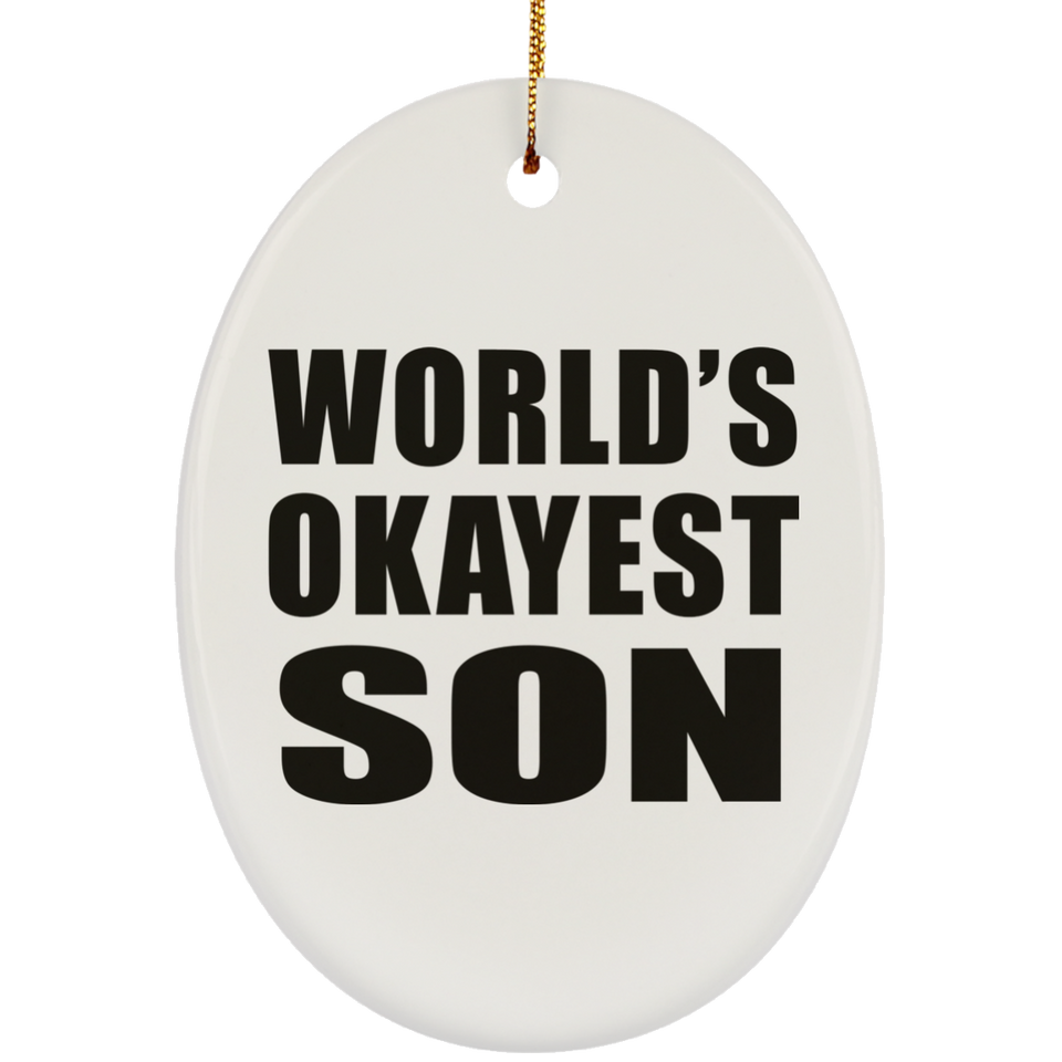 World's Okayest Son - Oval Ornament