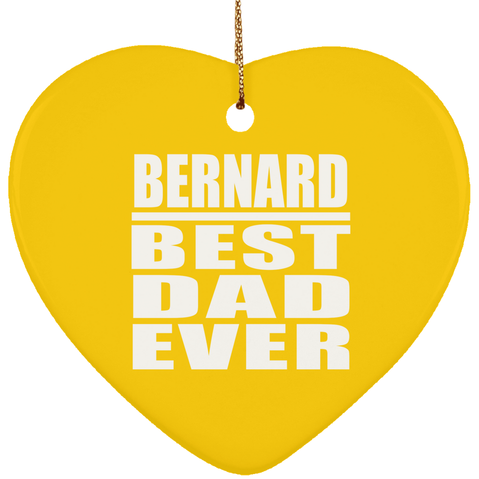Bernard Best Dad Ever - Heart Ornament