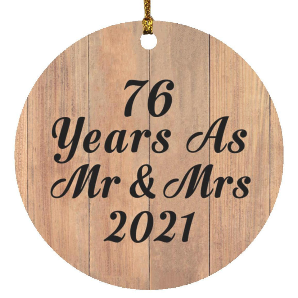 76 Years As Mr & Mrs 2021 - Circle Ornament C