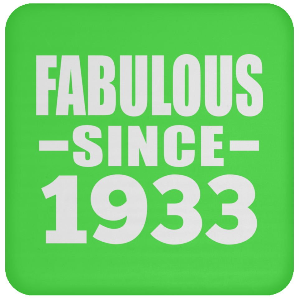 91st Birthday Fabulous Since 1933 - Drink Coaster