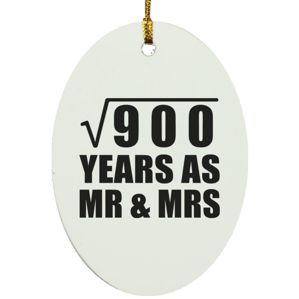 30th Anniversary Square Root of 900 Years As Mr & Mrs - Oval Ornament