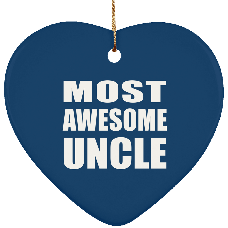 Most Awesome Uncle - Heart Ornament