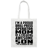 Proud Drill-Press Operator Mom Of Awesome Son - Tote Bag White