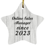 Online Sales Manager Since 2023 - Star Ornament F