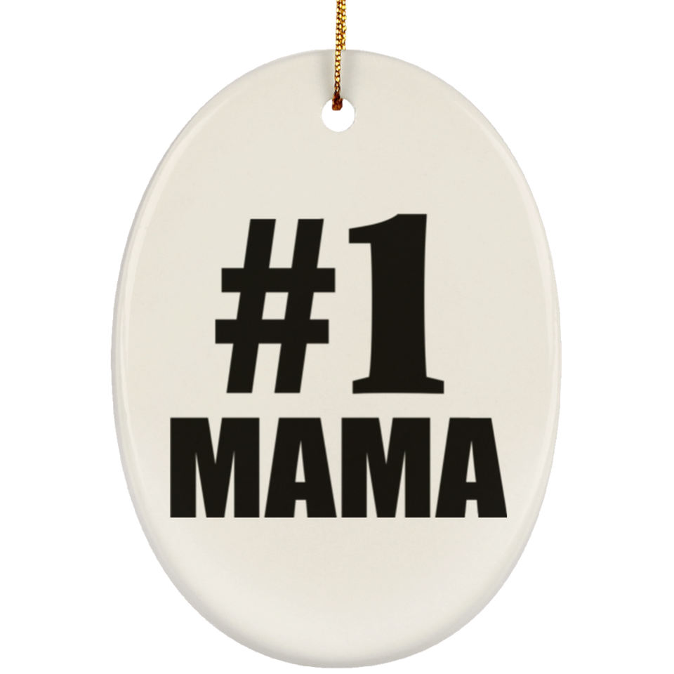 Number One #1 Mama - Oval Ornament