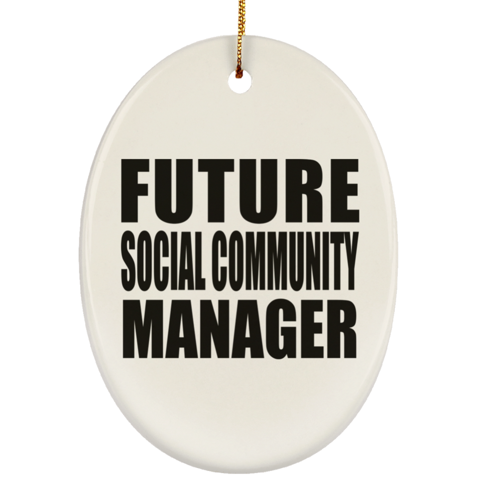 Future Social Community Manager - Oval Ornament
