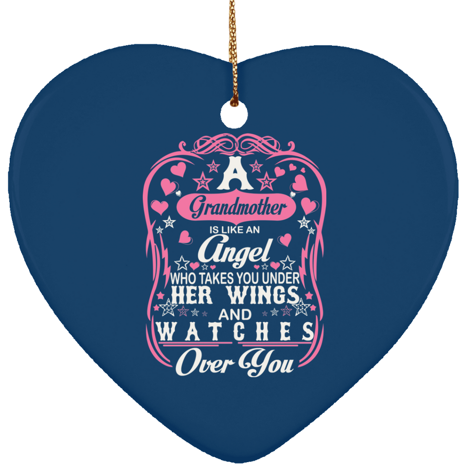 Grandmother Is Like An Angel Takes You Under Her Wings - Heart Ornament