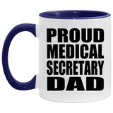 Proud Medical Secretary Dad - 11oz Accent Mug Purple