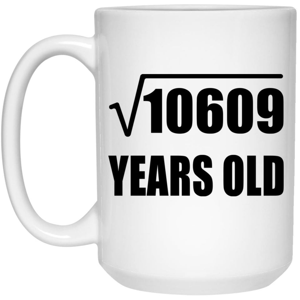 103rd Birthday Square Root of 10609 Years Old - 15oz Coffee Mug