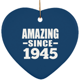 79th Birthday Amazing Since 1945 - Heart Ornament