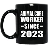 Animal Care Worker Since 2023 - 11oz Coffee Mug Black