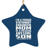 Proud Stationary Engineer Mom Of Awesome Son - Star Ornament