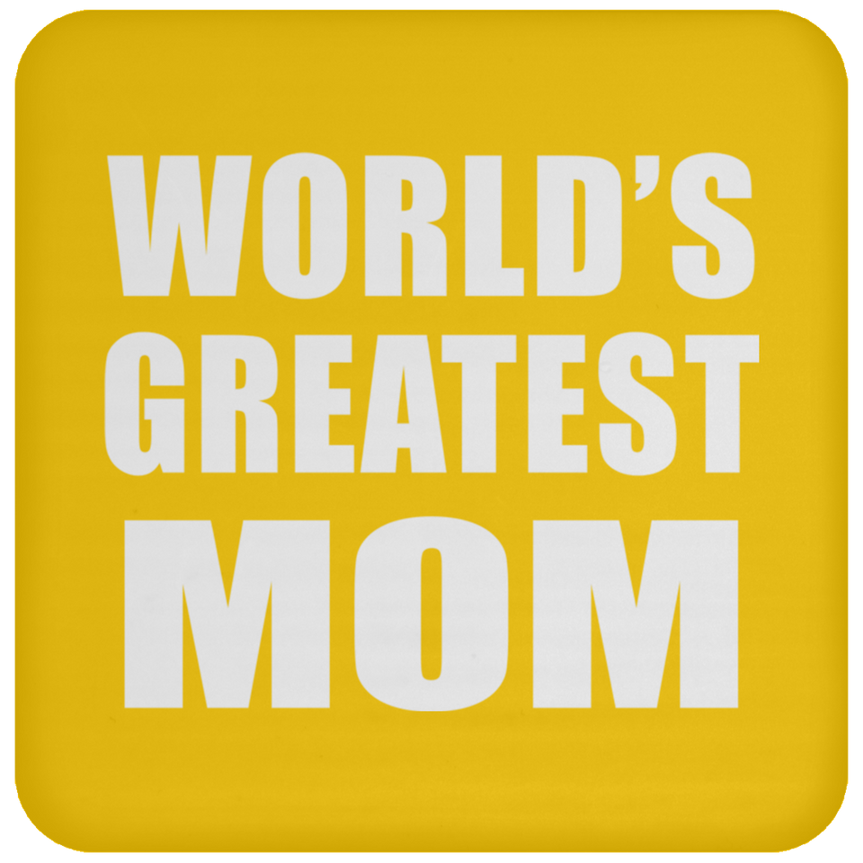 World's Greatest Mom - Drink Coaster