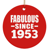 71st Birthday Fabulous Since 1953 - Circle Ornament