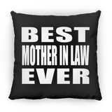 Best Mother In Law Ever - Throw Pillow Black