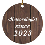 Meteorologist Since 2023 - Circle Ornament D