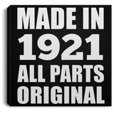 103rd Birthday Made in 1921 All Parts Original - Canvas Square