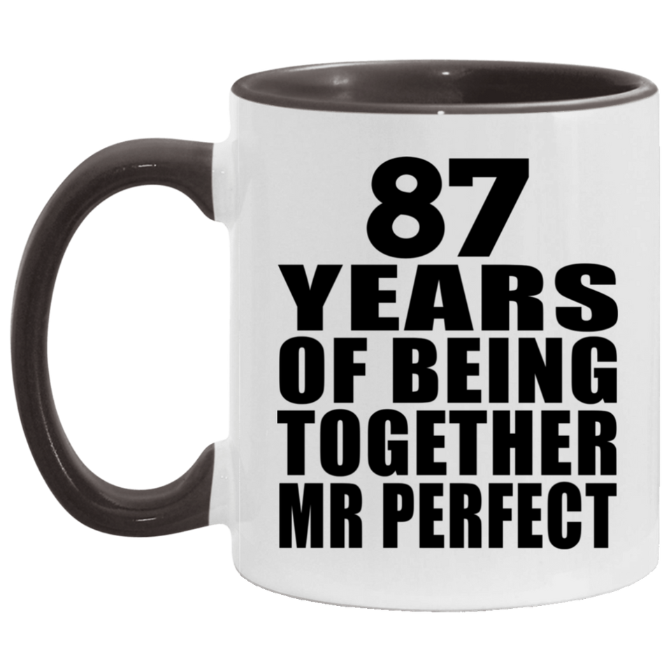 87th Anniversary 87 Years Of Being Mr Perfect - 11oz Accent Mug Black