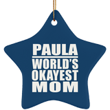 Paula World's Okayest Mom - Star Ornament