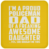 Proud Policeman Dad Of Awesome Daughter - Drink Coaster