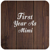 First Year As Mimi - Drink Coaster D