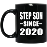 Step Son Since 2020 - 11oz Coffee Mug Black