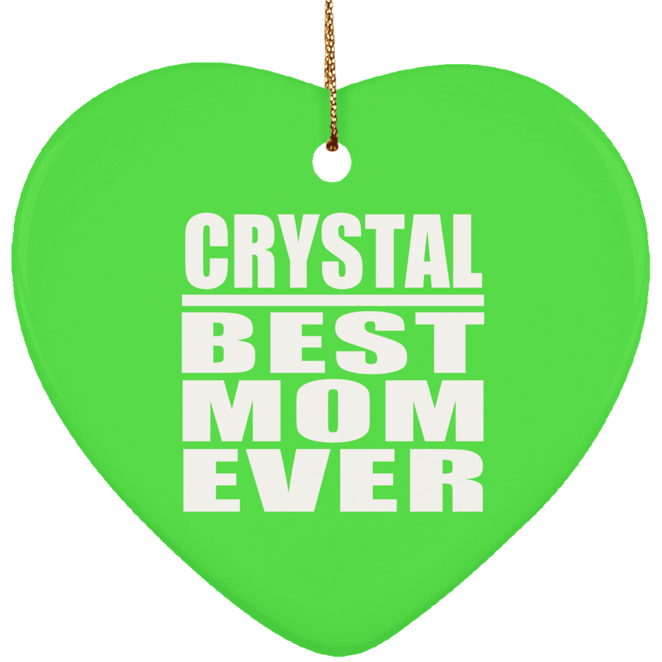 Crystal Best Mom Ever - Heart Ornament