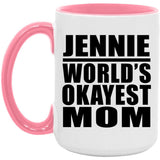 Jennie World's Okayest Mom - 15oz Accent Mug Pink
