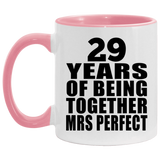 29th Anniversary 29 Years Of Being Mrs Perfect - 11oz Accent Mug Pink