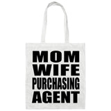 Mom Wife Purchasing Agent - Tote Bag White
