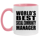 World's Best Social Community Manager - 11oz Accent Mug Pink