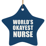 World's Okayest Nurse - Star Ornament