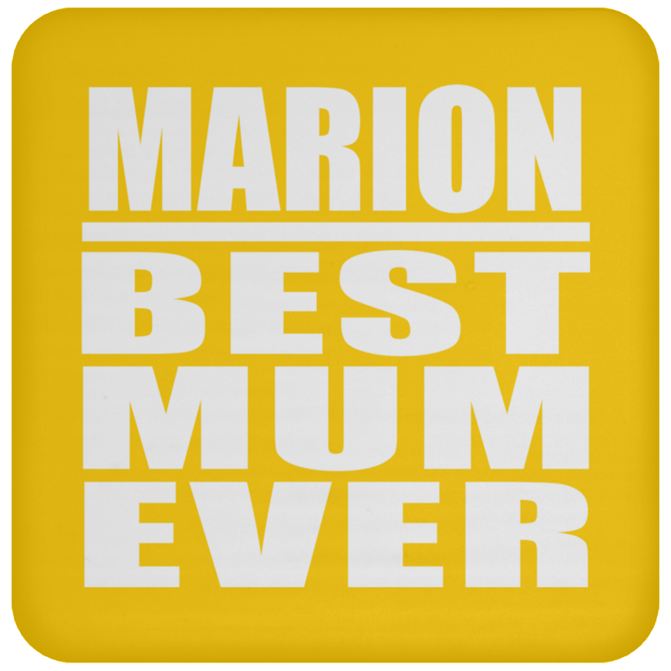 Marion Best Mum Ever - Drink Coaster