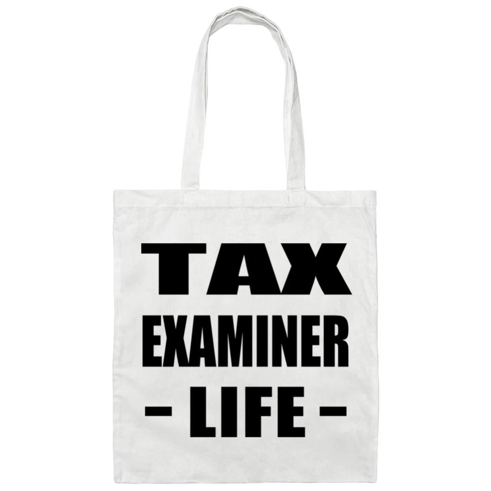 Tax Examiner Life - Tote Bag White