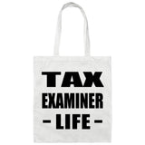 Tax Examiner Life - Tote Bag White