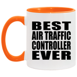 Best Air Traffic Controller Ever - 11oz Accent Mug Orange