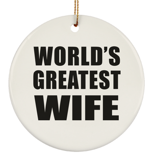 World's Greatest Wife - Circle Ornament
